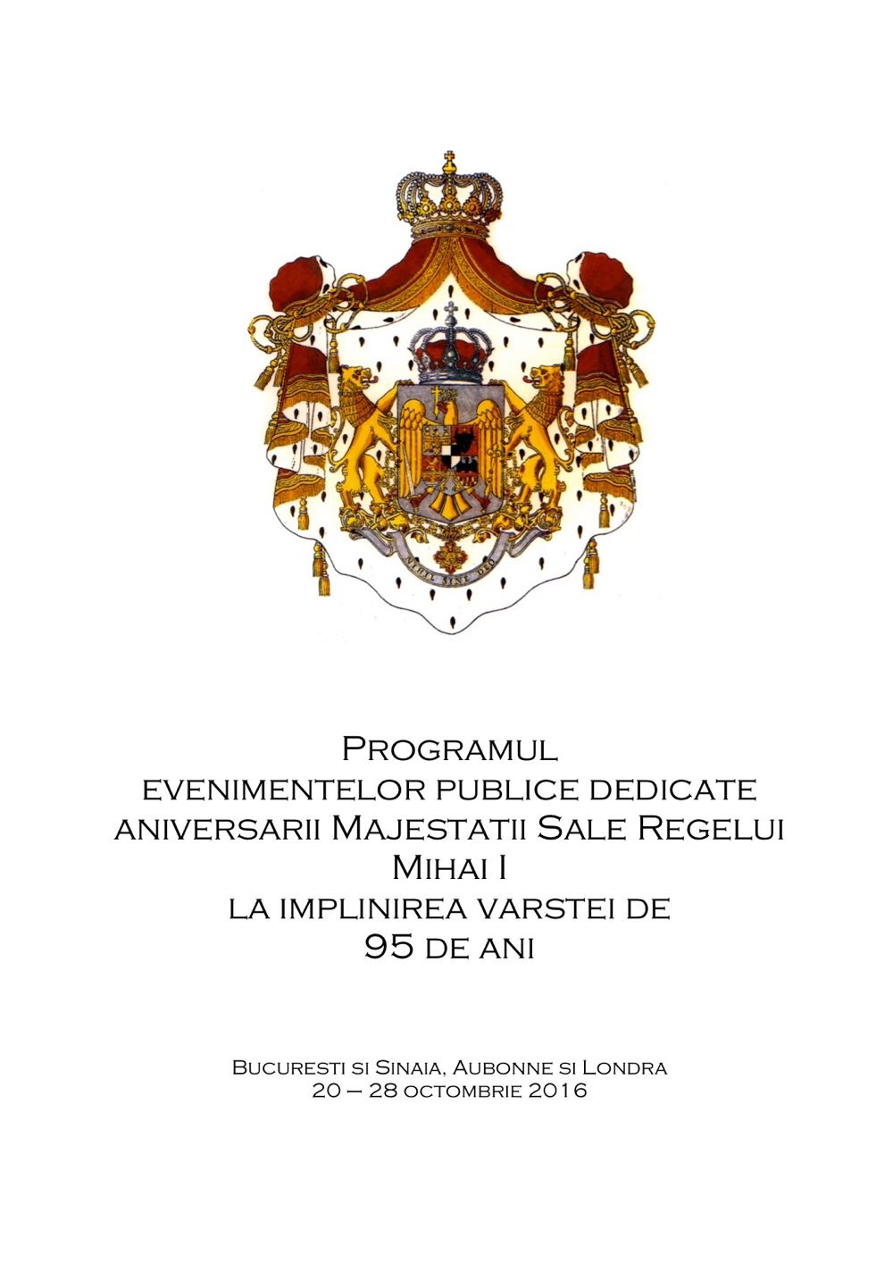 Programul aniversarii MS Regelui Mihai la 95 de ani octombrie2016 copy 1