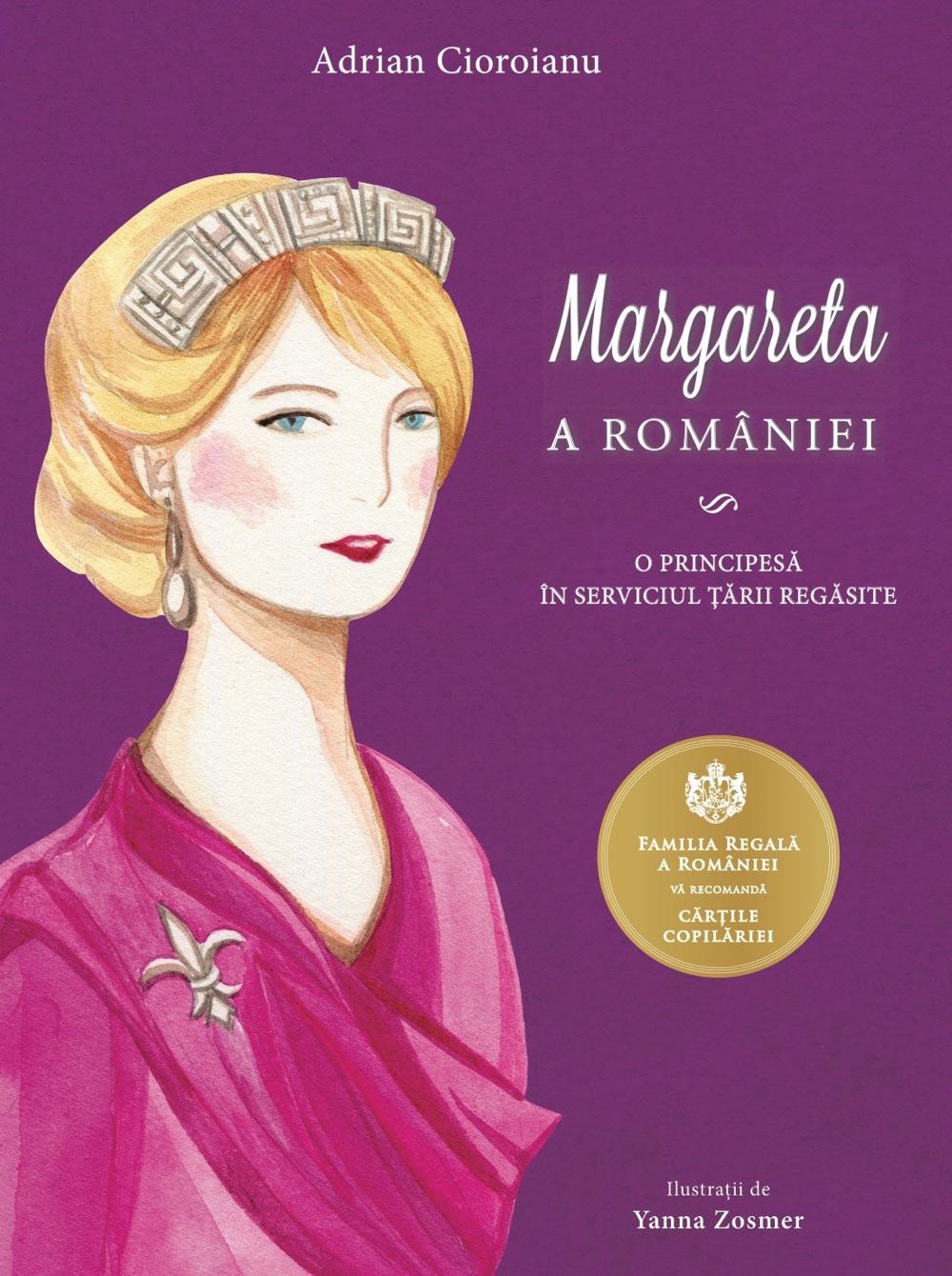Margareta a Romaniei, carte pentru copii Curtea Veche Publishing 2017